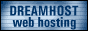 DreamHost Web Hosting - http://www.dreamhost.com/rewards.cgi